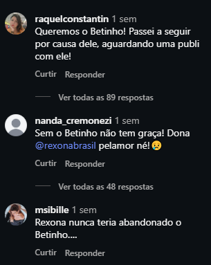 Captura de tela de comentários no Instagram demonstrando o engajamento do público e a demanda por um influenciador específico chamado Betinho. Usuários expressam preferência pelo personagem em campanhas publicitárias e mencionam a marca Rexona Brasil